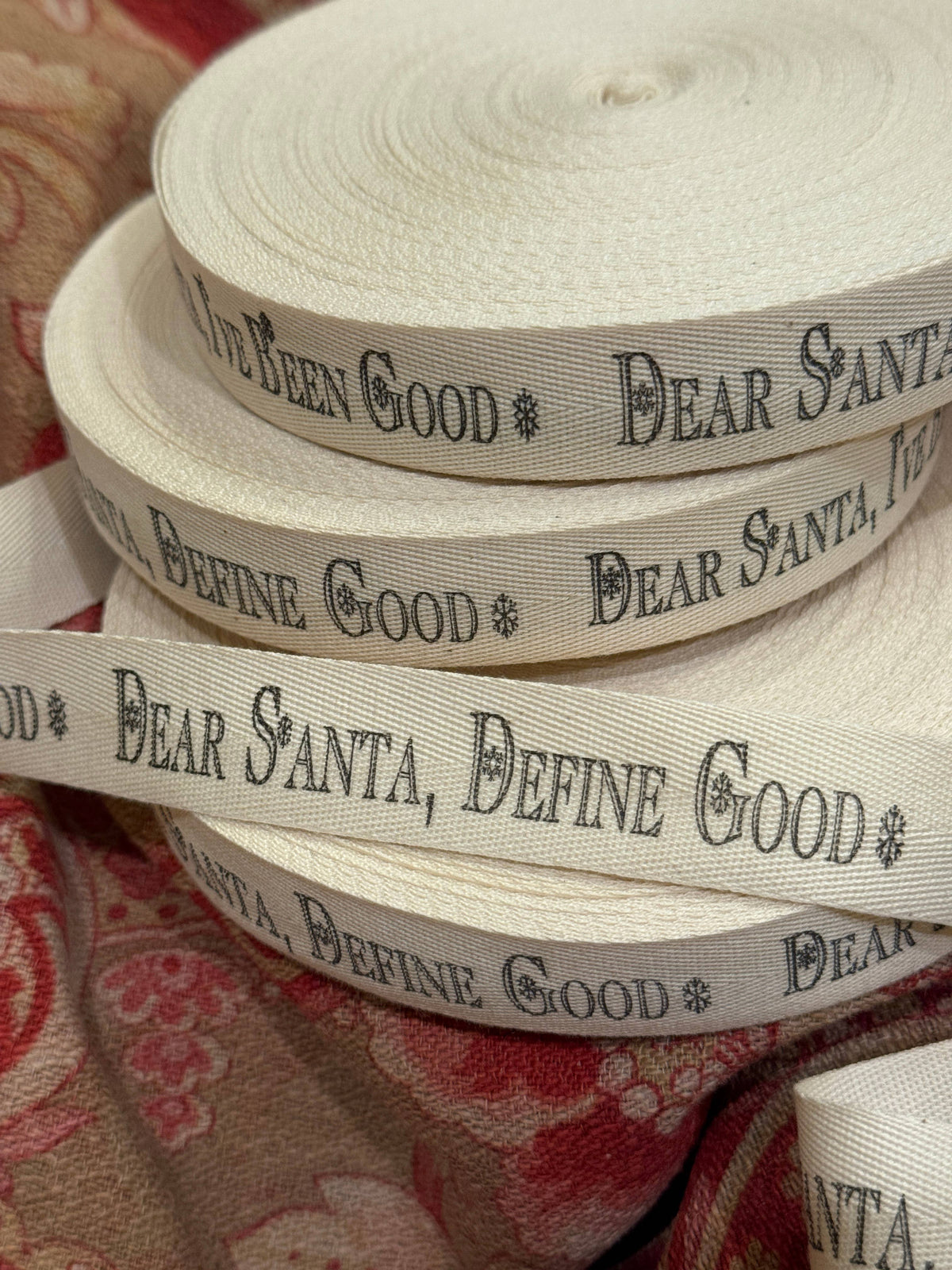 Dear Santa, I've Been Good ~ Dear Santa, Define Good Ribbon
