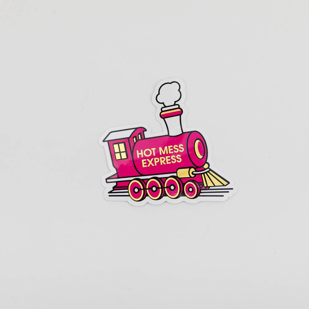 Hot Mess Express - Vinyl Sticker, Funny Gift