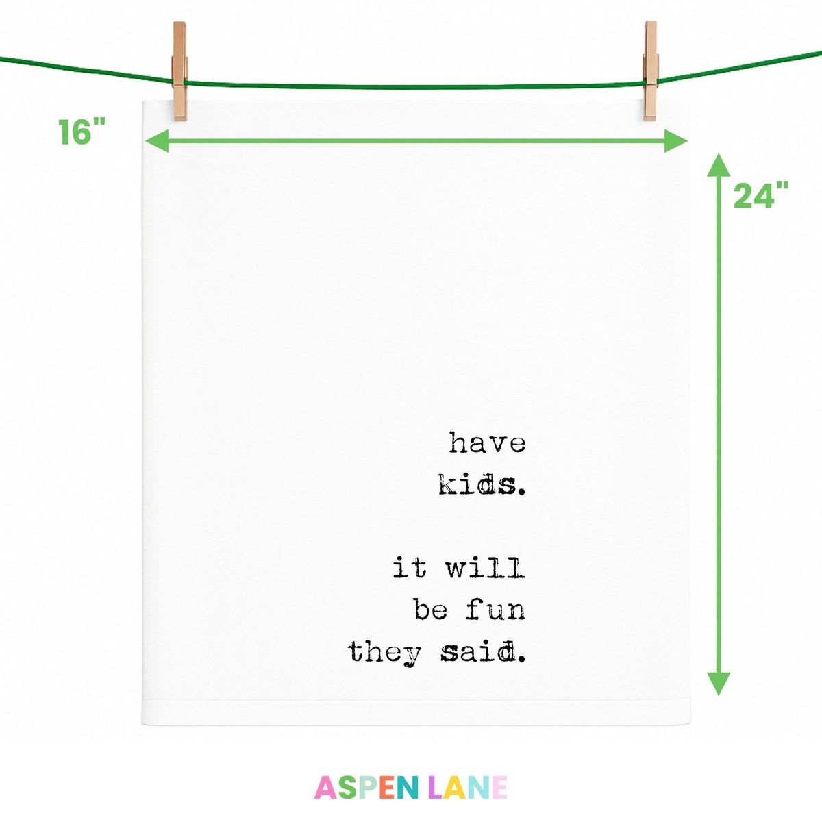 Have Kids They Said funny Gift Towel for mom baby shower