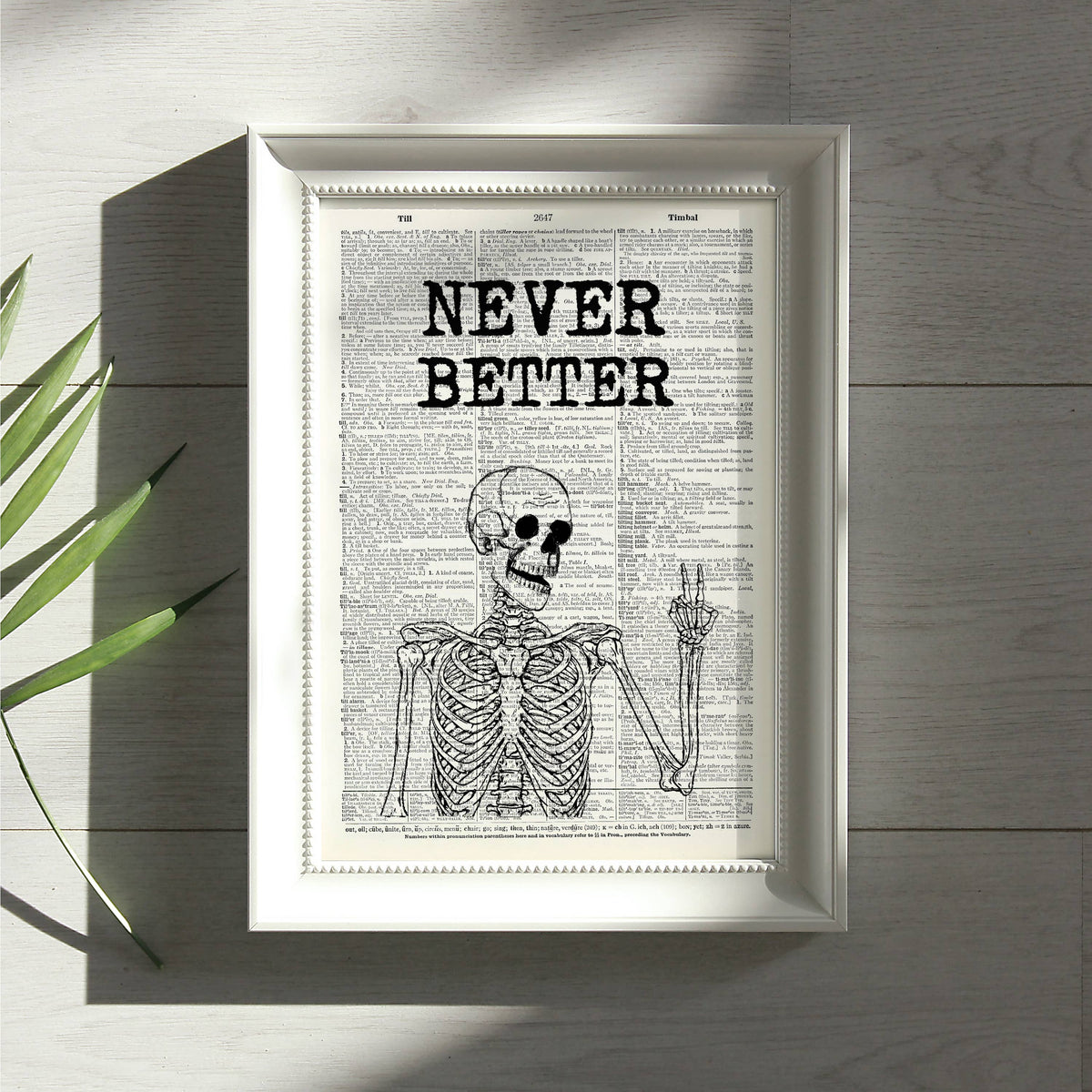 Art Print | Dictionary Page | Vintage | Never Better