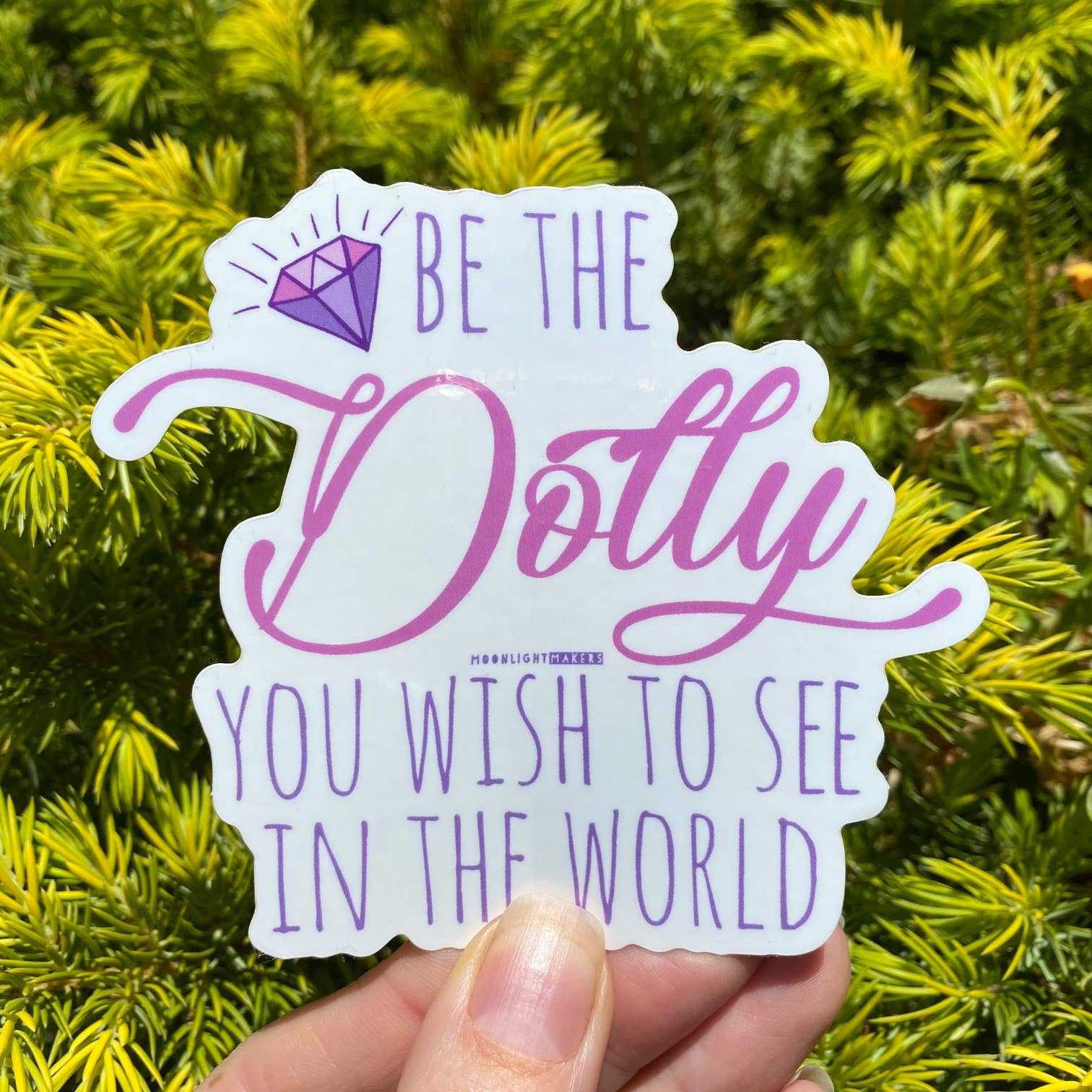 Be The Dolly You Wish To See