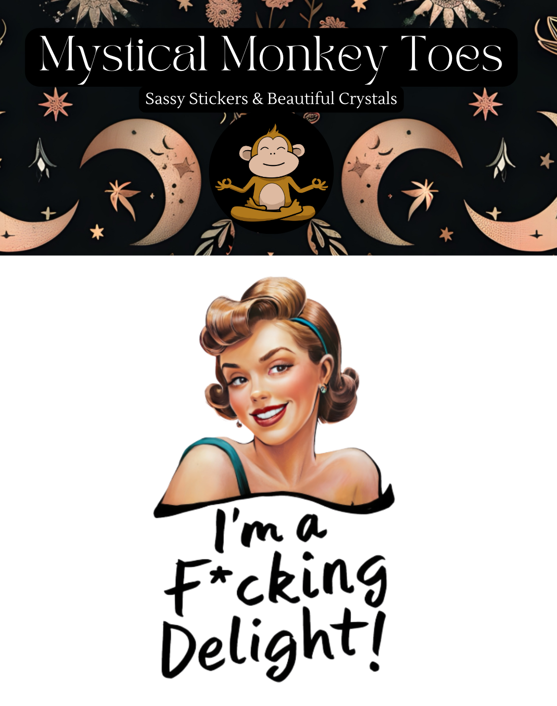 I'm A Delight Sticker | Laptop Sticker | Vinyl Die Cut Sti
