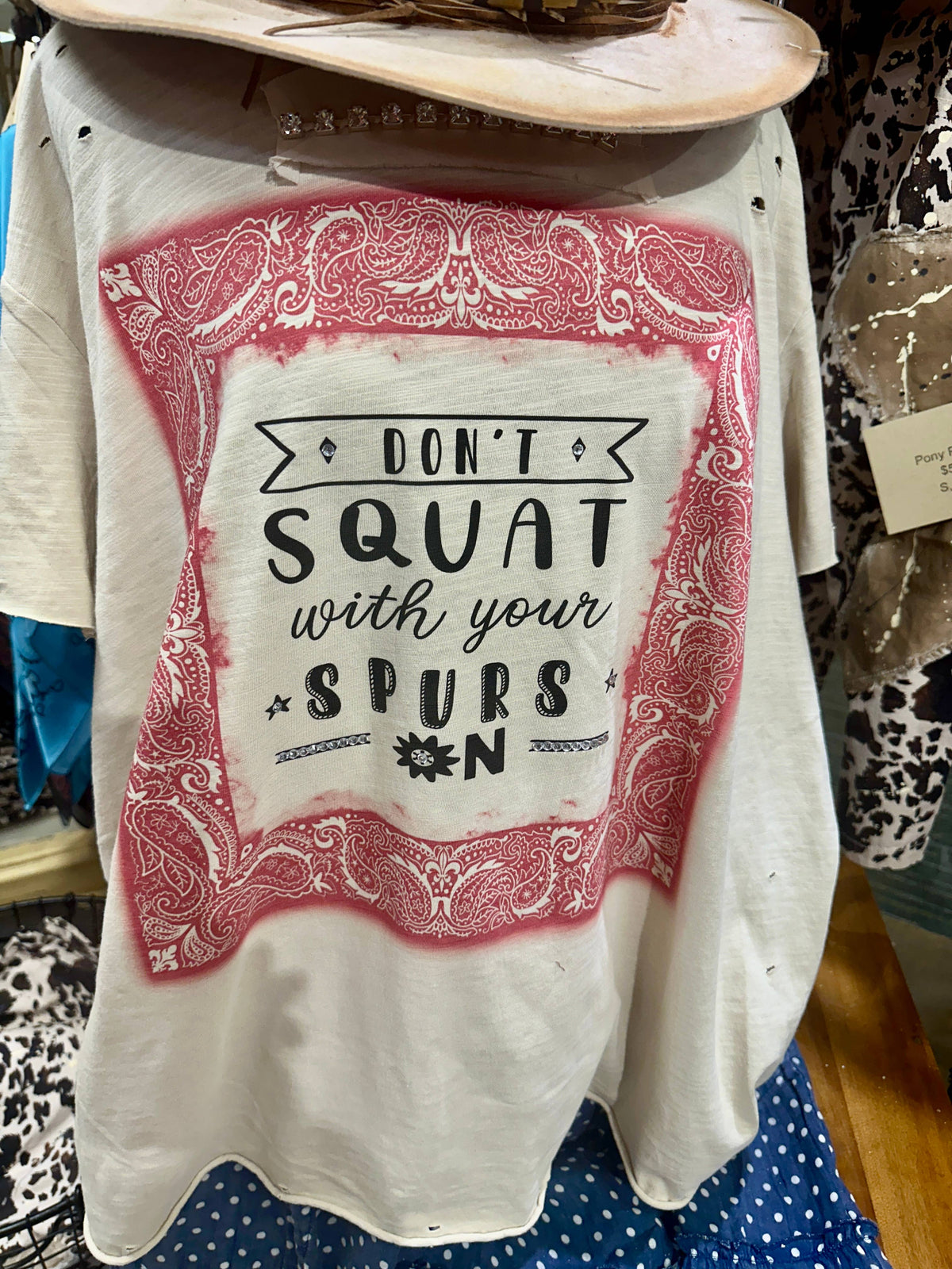 Don't Squat With Your Spurs Tattered Tee: