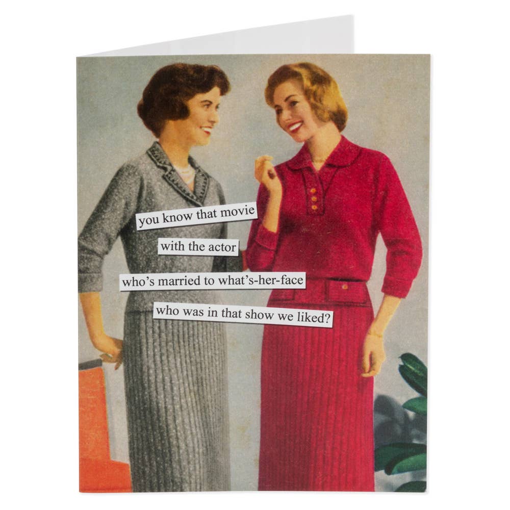 Birthday Card What'S Her Face Anne Taintor