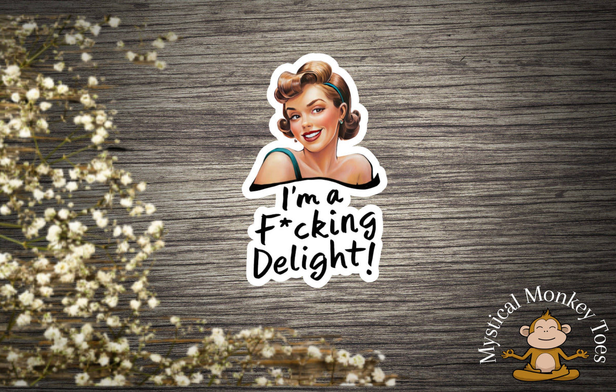 I'm A Delight Sticker | Laptop Sticker | Vinyl Die Cut Sti