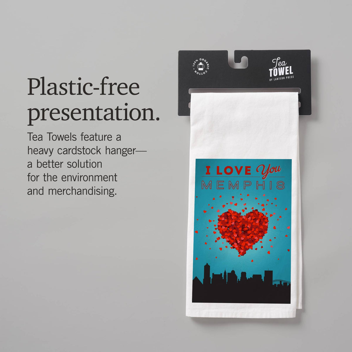 ORGANIC TEA TOWEL I Love You Memphis, Tennessee