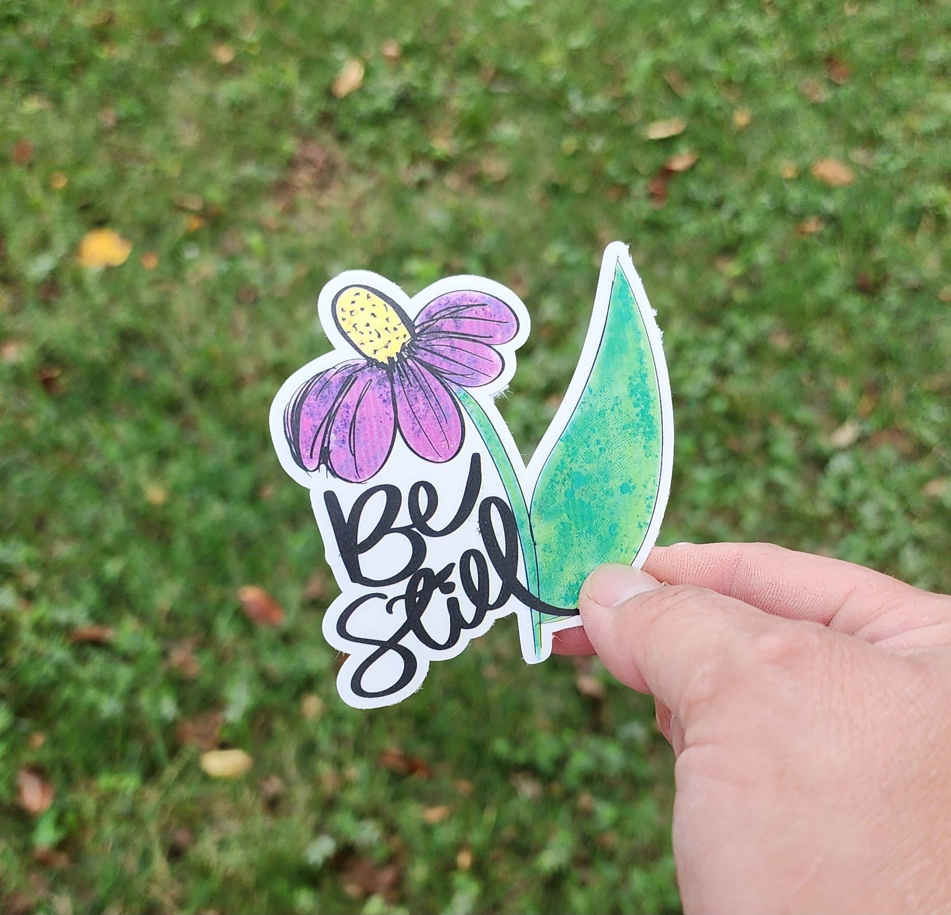 "Be Still"  Vinyl Stickers