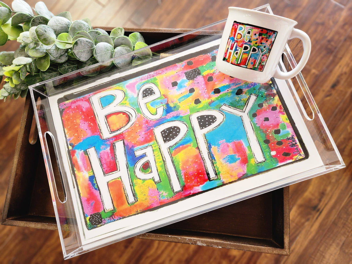 Be Happy Insert for Acrylic Serving Tray