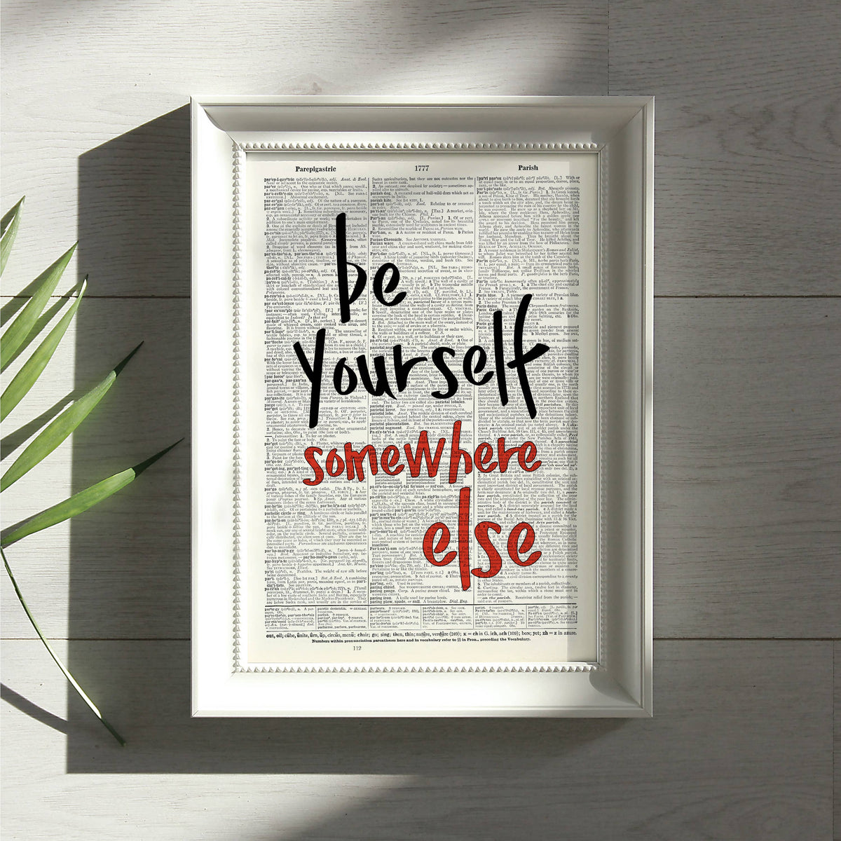 Art Print | Dictionary Page | Vintage | Be Yourself