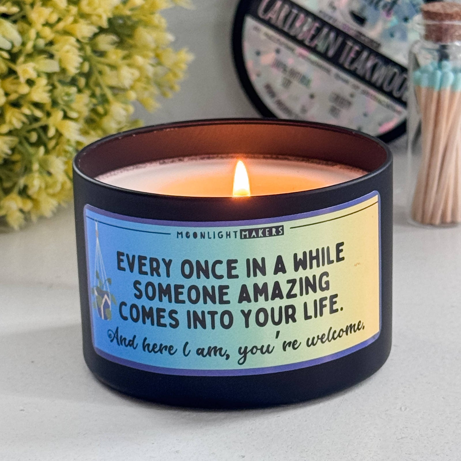 Funny Candle - Every Once in a While... - 8oz, 100% Soy