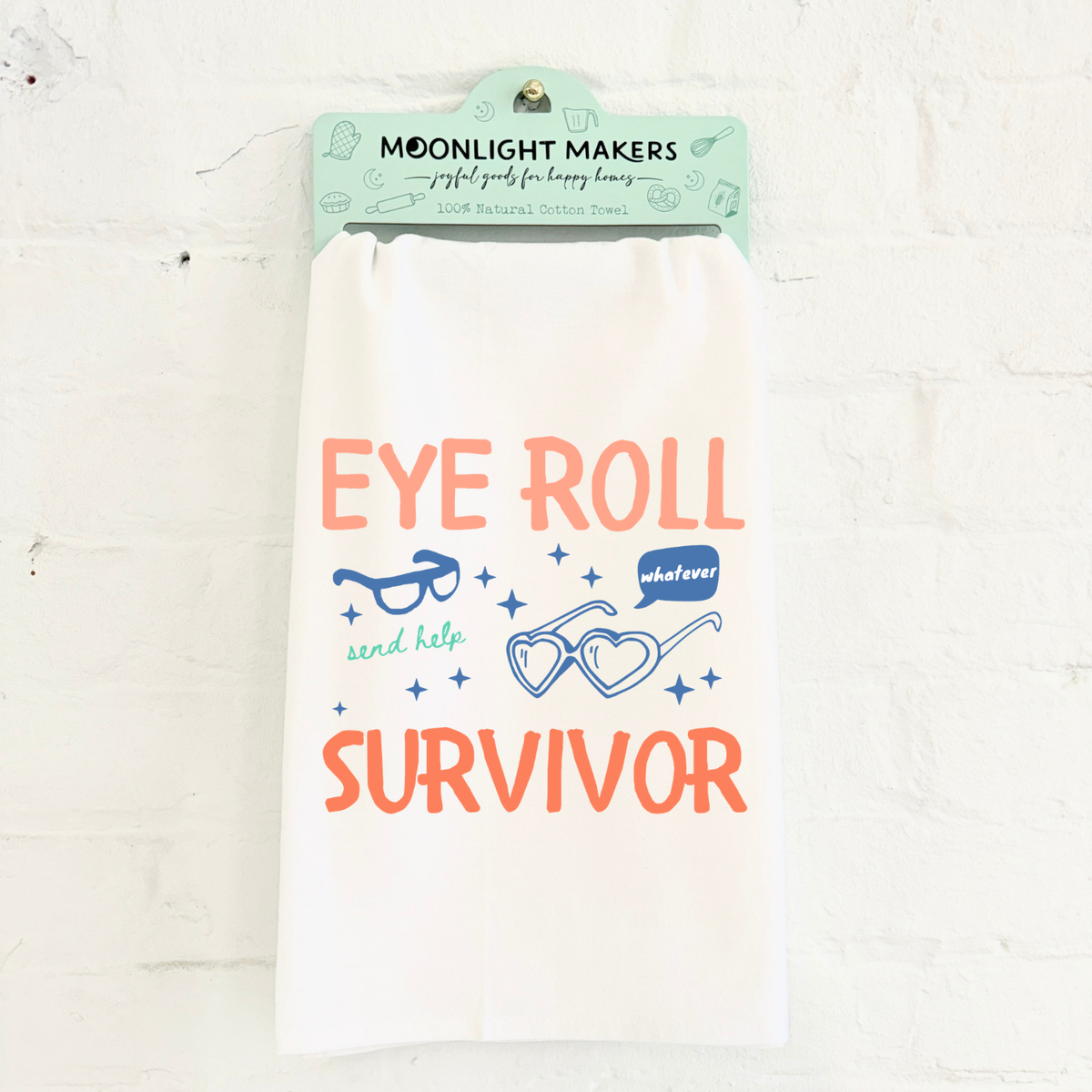 Colorful Kitchen Towels - Eye Roll Survivor