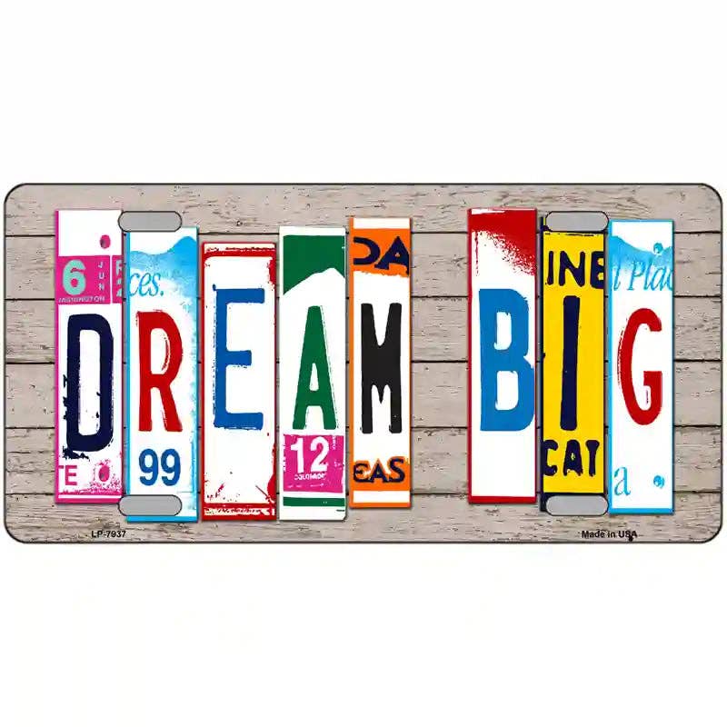 Dream Big Wood License Plate Art Novelty Metal License Plate