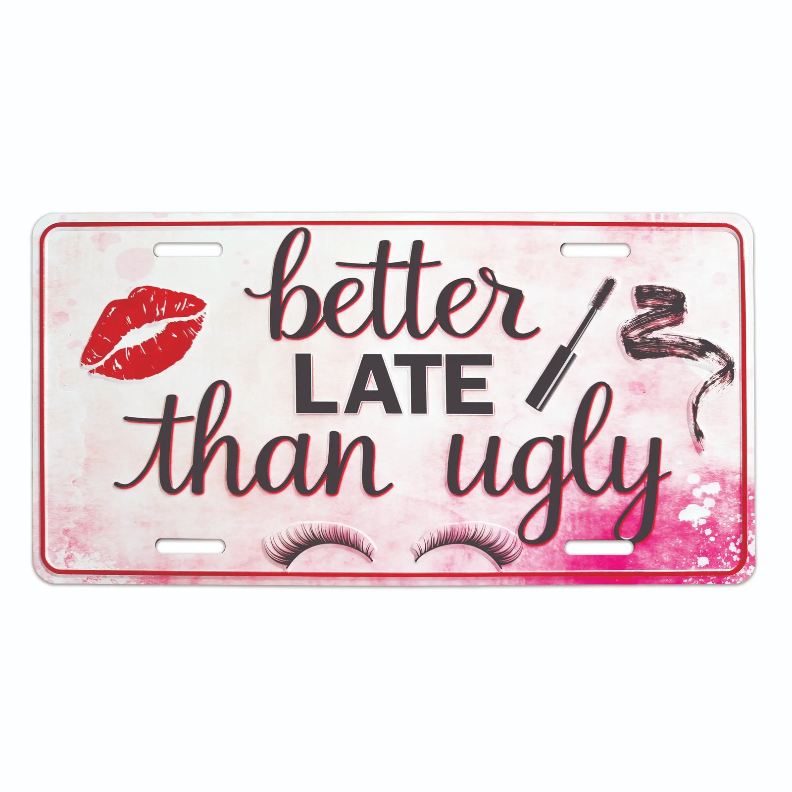 License Plate - Better Late Than Ugly