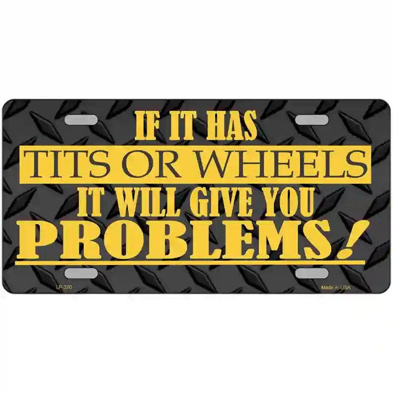 Tits Or Wheels Metal Novelty License Plate