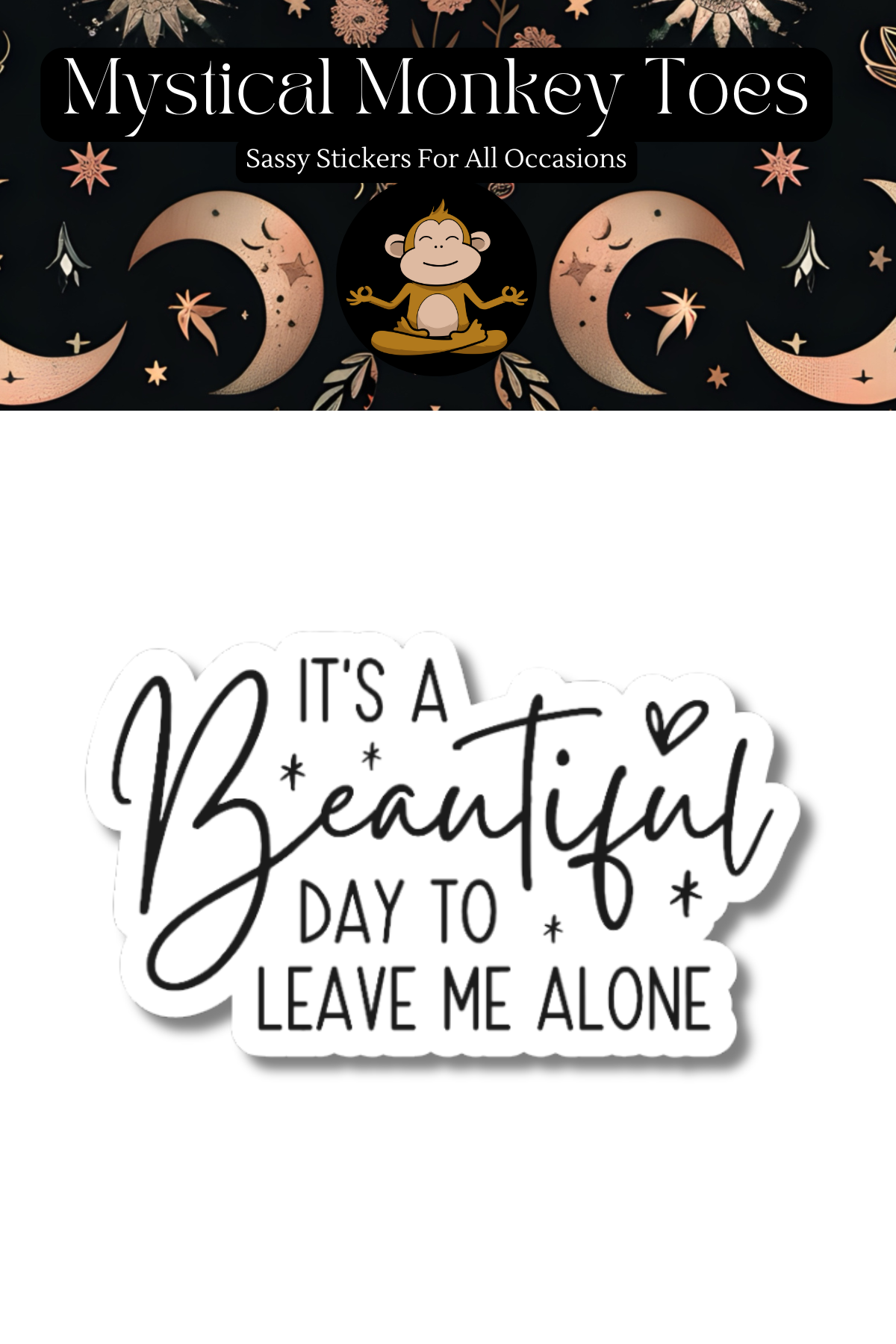 Funny Leave Me Alone Vinyl Sticker