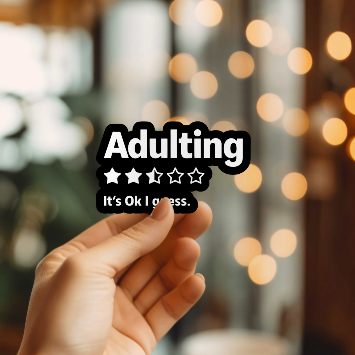 Funny Adulting Vinyl Sticker