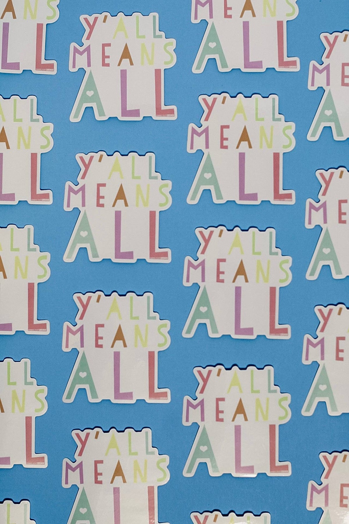 Y'All Means All - Stickers