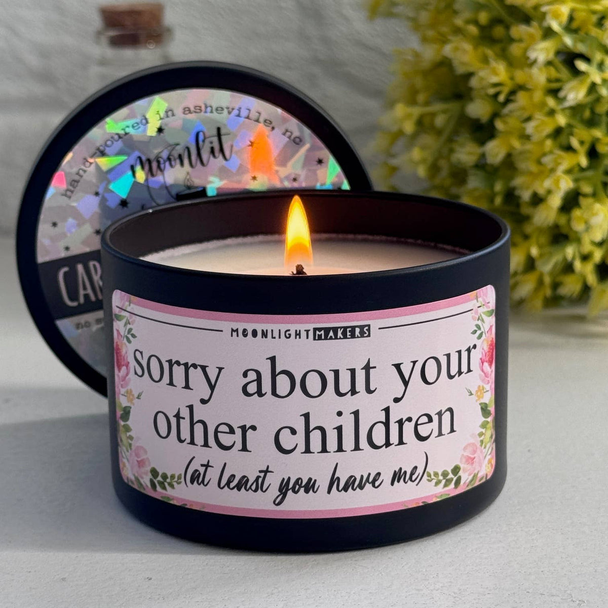Sorry About Your Other Children - Funny Mom Candle - 8oz Soy