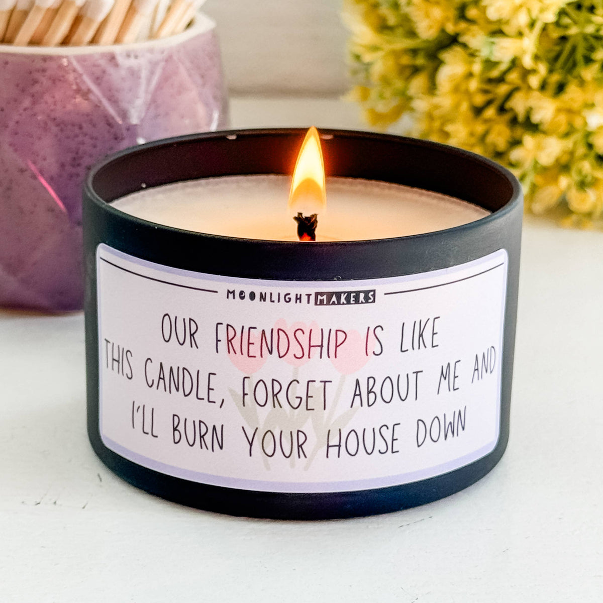 Funny Candle - 8oz, 100% Soy - Friendship Like This Candle