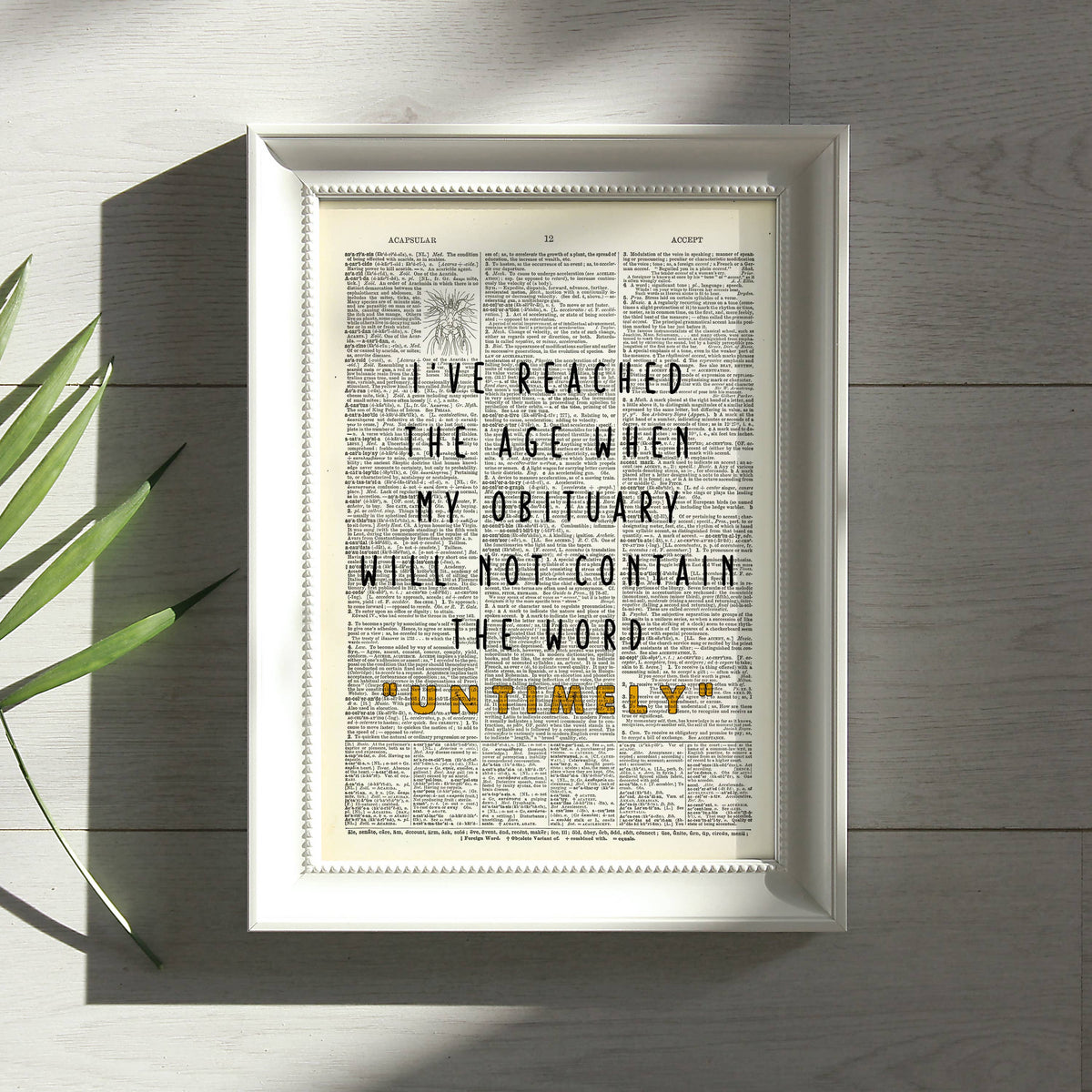 Art Print Dictionary Page | I've Reached The Age