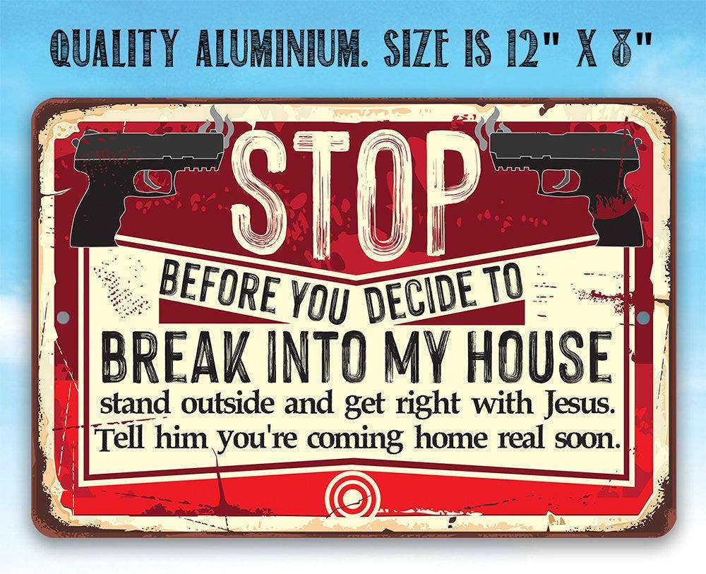Before You Decide - Metal Sign: 8 x 12