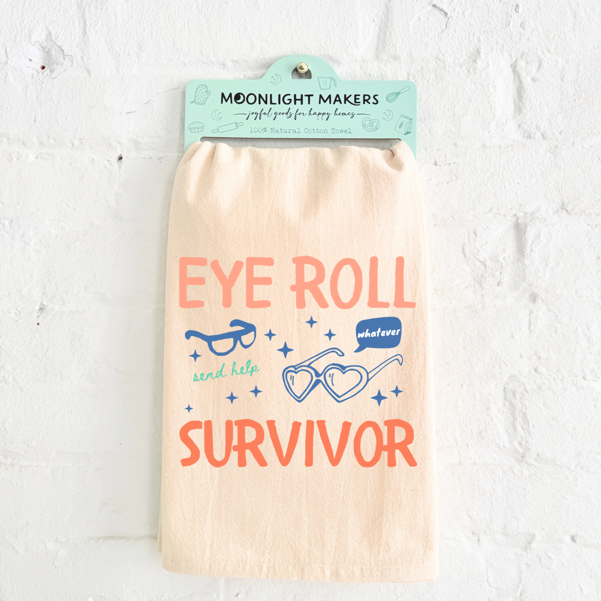 Colorful Kitchen Towels - Eye Roll Survivor