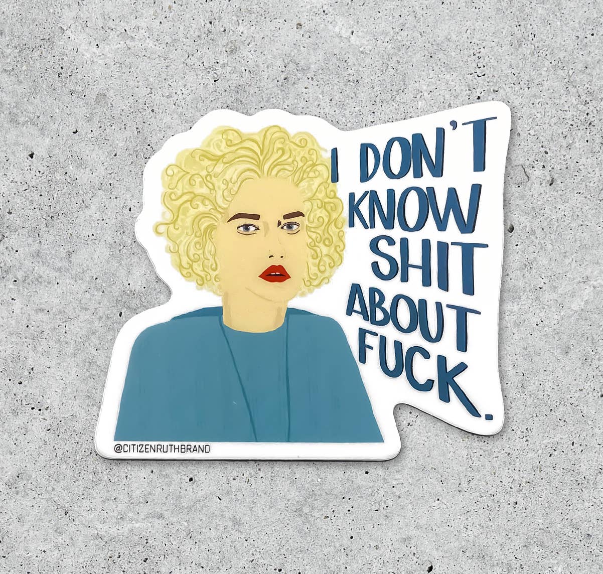 Ozark Ruth I Don't Know vinyl sticker