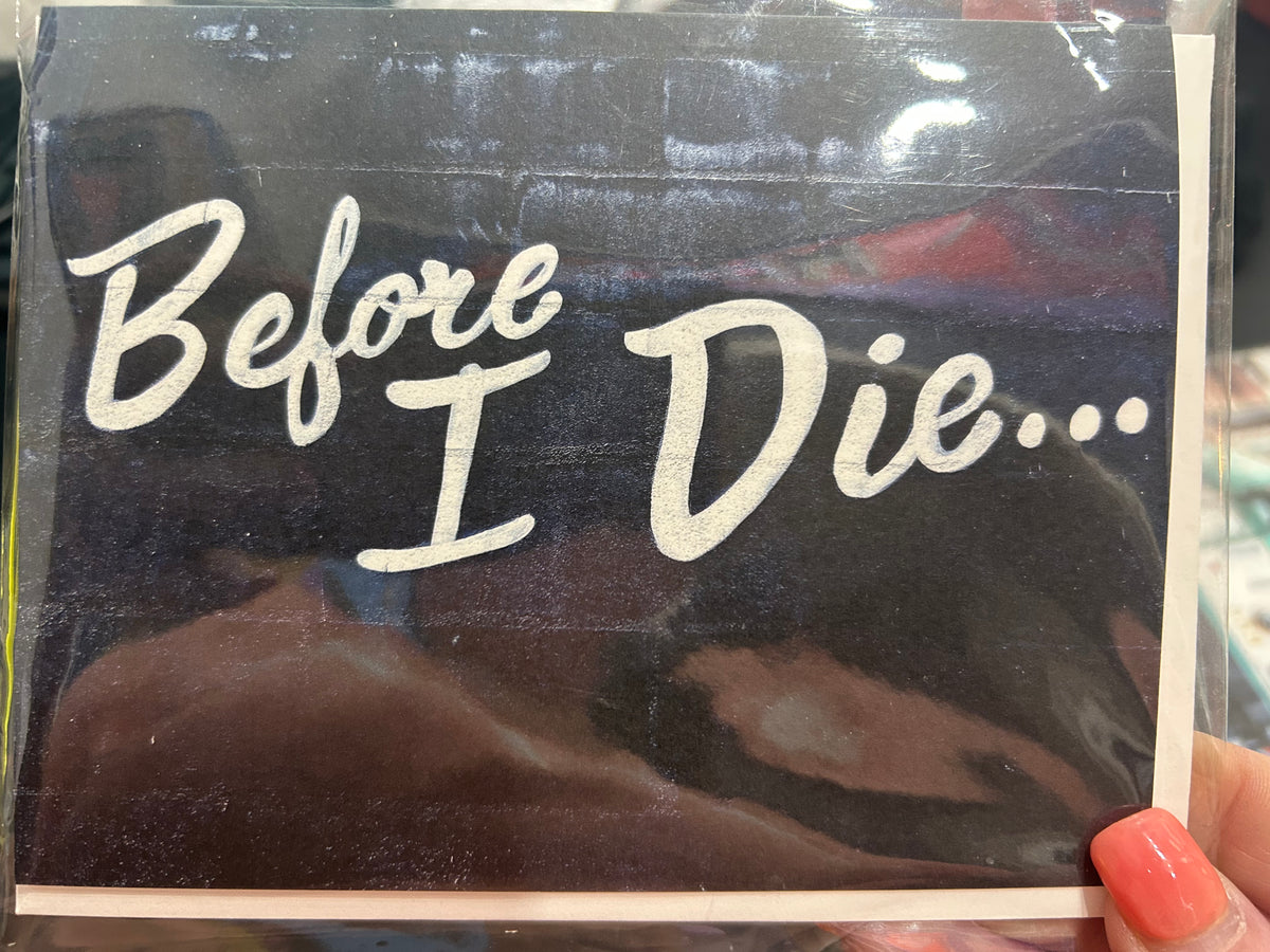 "Before I Die" Jerry's Sno Cones Greeting Card by local Karen Pulfer Focht