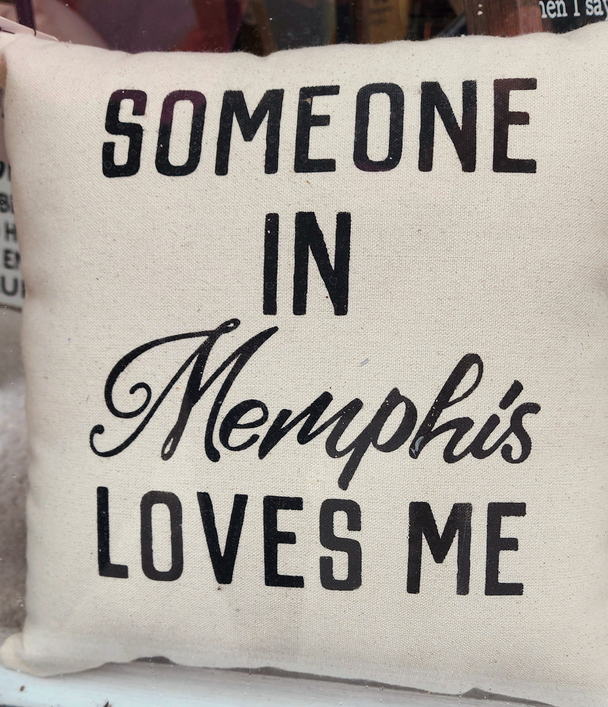 Someone in MEMPHIS Loves Me pillow