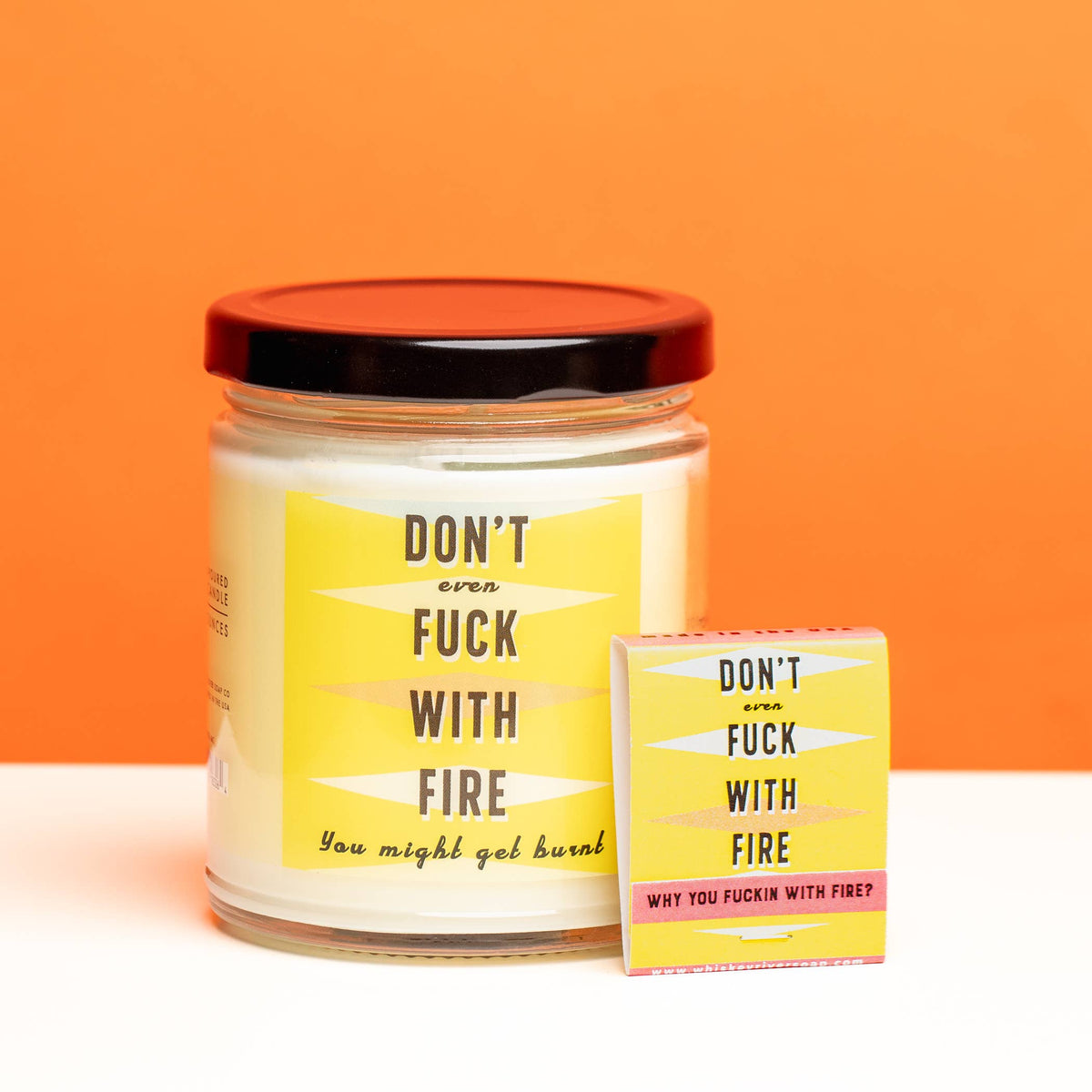 Don't Fuck With Fire Candle and Matchbook | Funny Candle