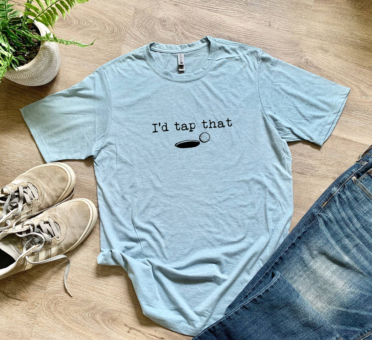 I'd Tap That - Men's Tee - Golf Lover, Golfing
