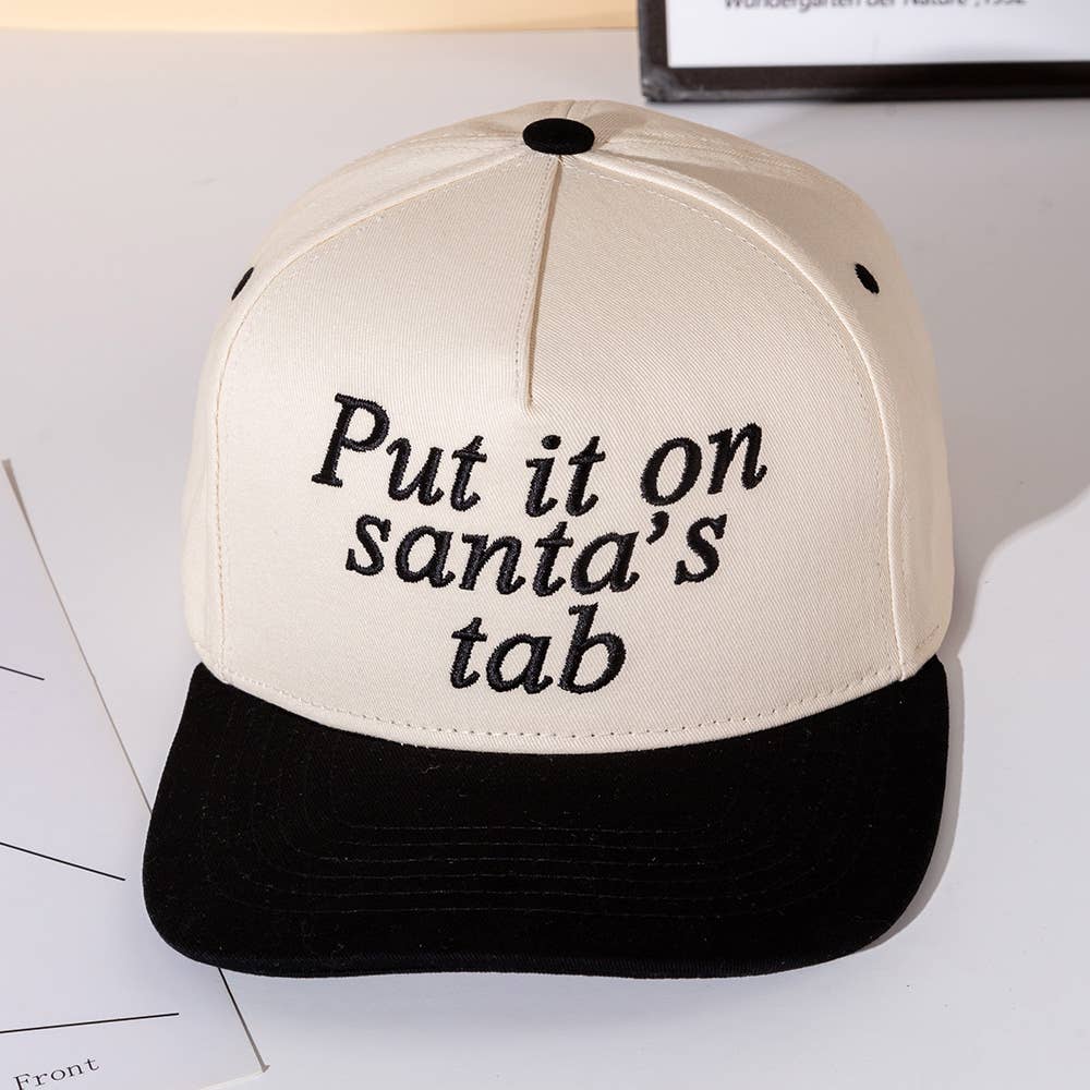 PUT IT ON SANTA'S TAB Embroidered Five Panel Canvas Cap Hat
