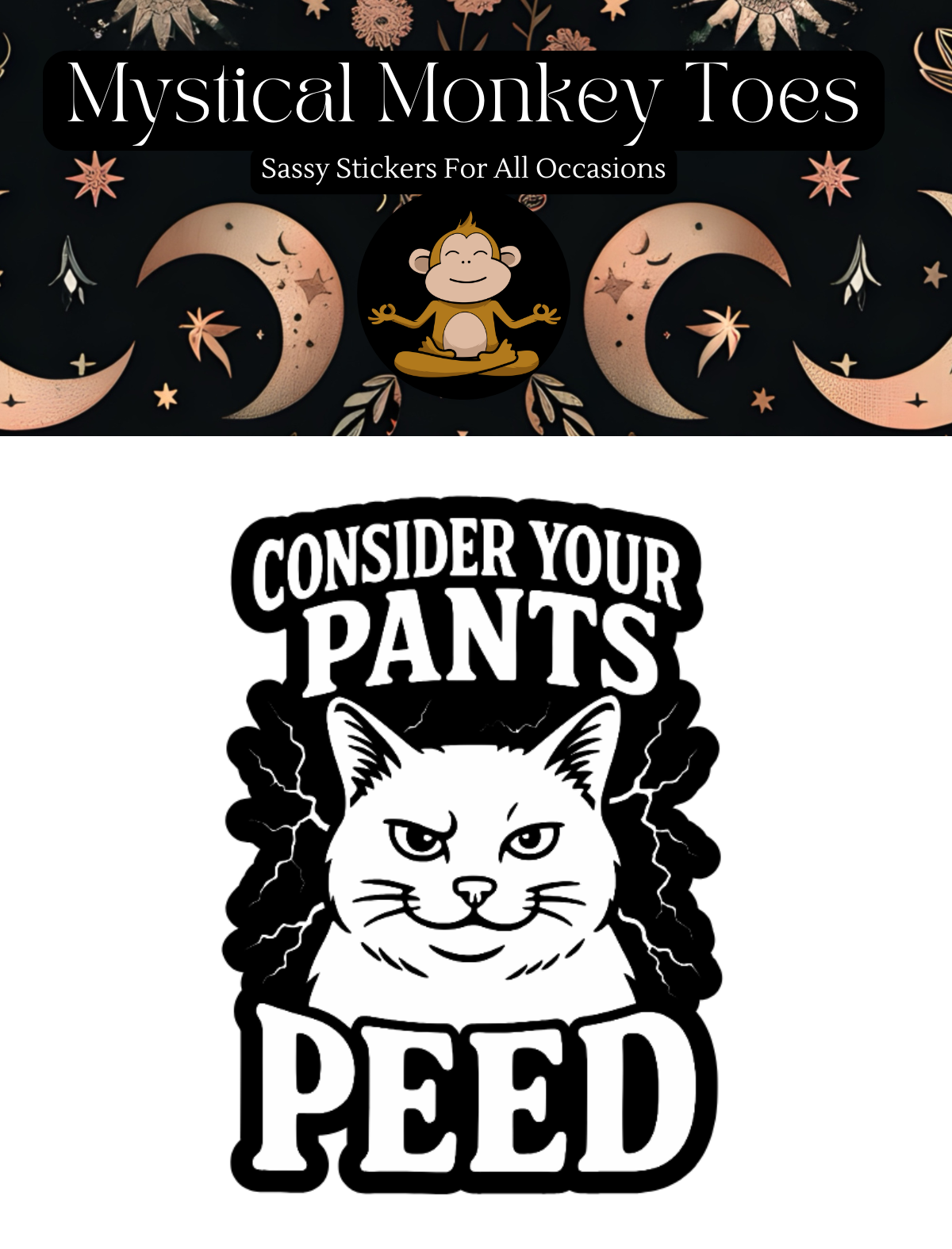 Funny Consider Your Pants Peed Vinyl Sticker