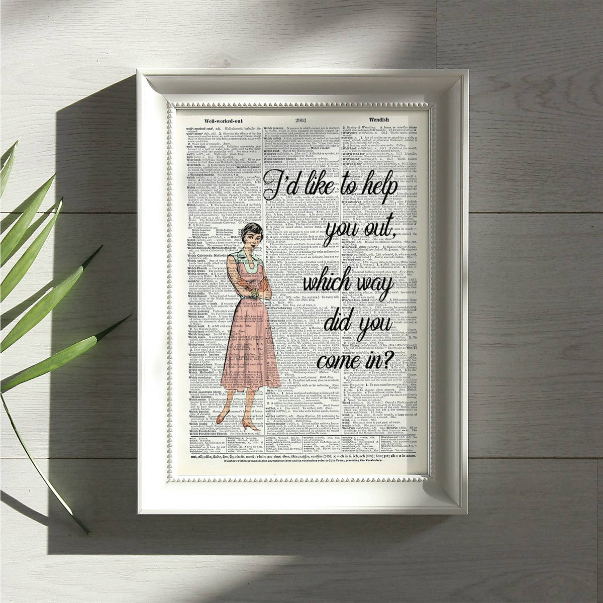 Art Print | Dictionary Page | Vintage | I'd Like to Help