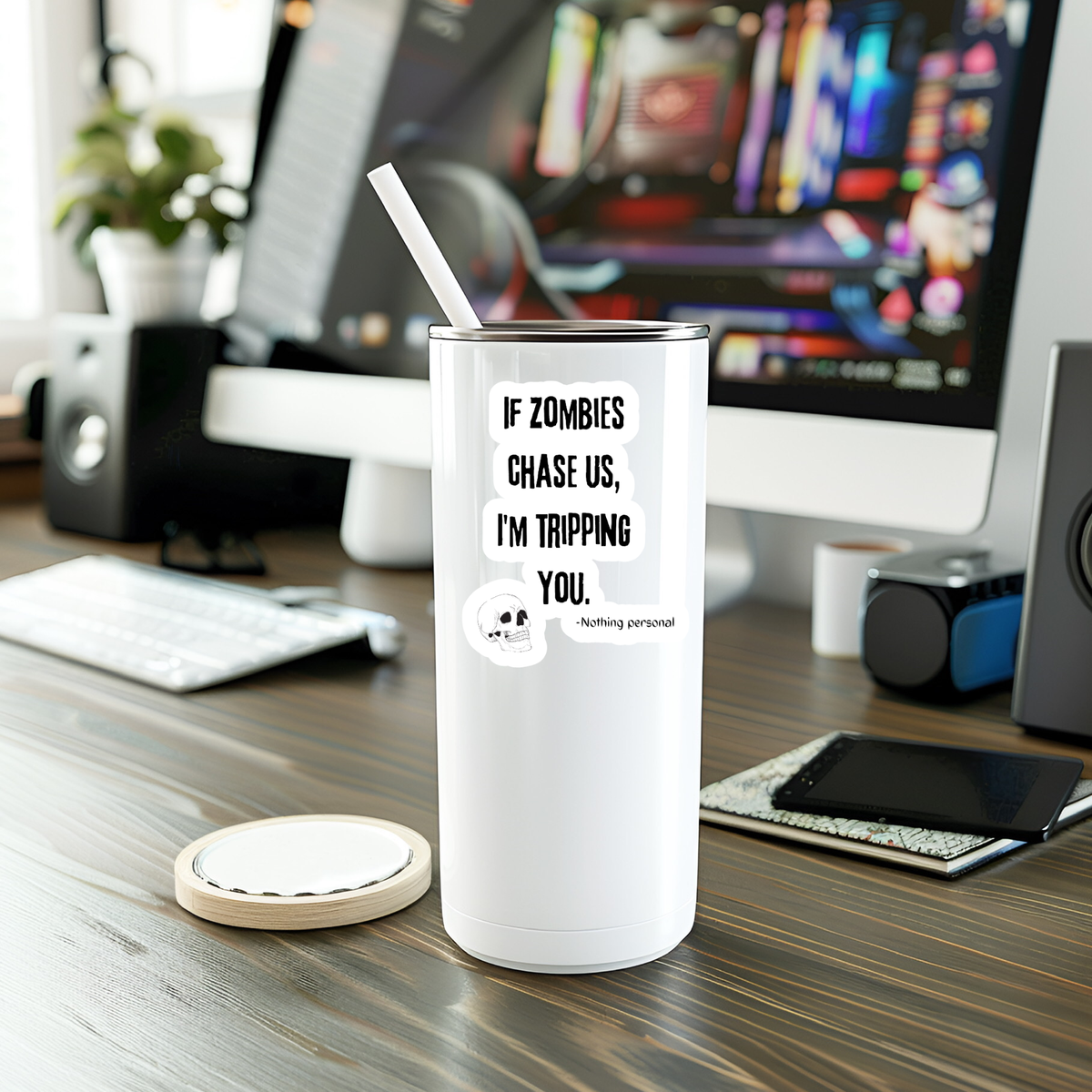 Funny If Zombies Chase Us Vinyl Sticker