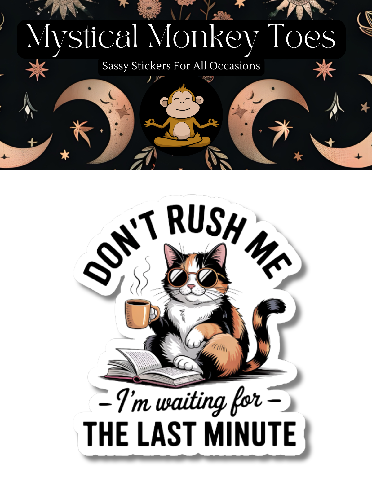 Funny Don't Rush Me Vinyl Sticker