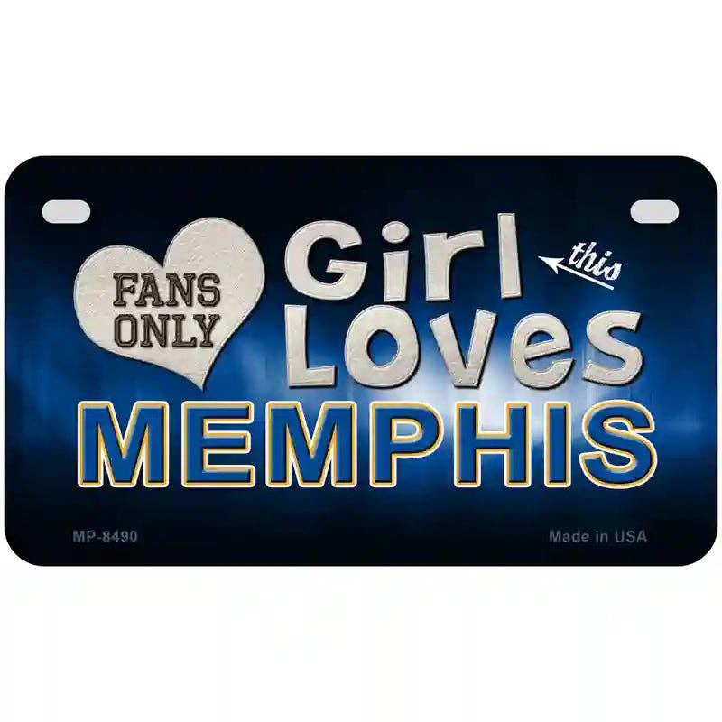This Girl Loves Memphis Novelty Metal License Plate