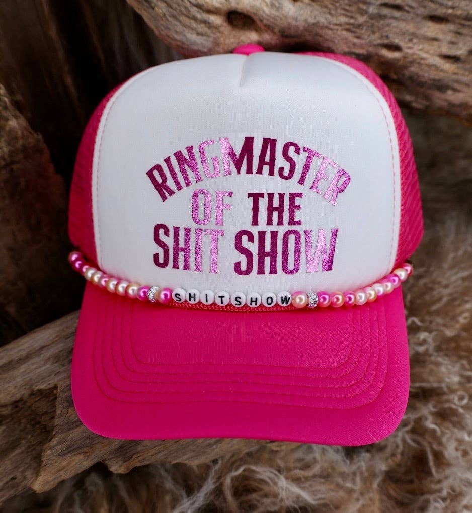 Ringmaster of the ShitShow Pink TRUCKER CAP