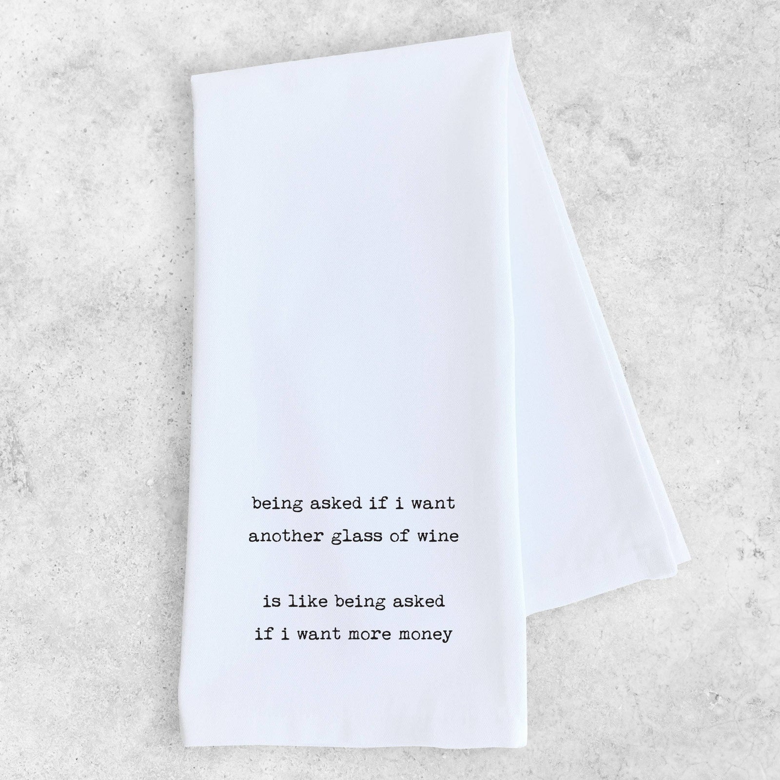 Another Glass of Wine - Organic Cotton Tea Towel
