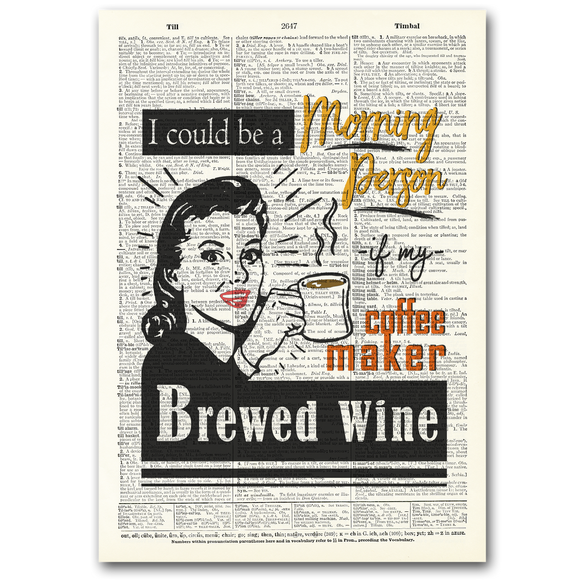 Art Print | Dictionary Page | Vintage | I Could Be Morning