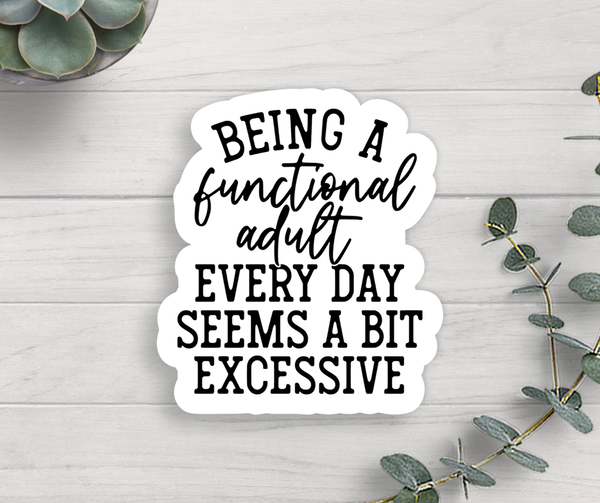 Functional Adult Vinyl Sticker - Feelin’ Memphis LLC