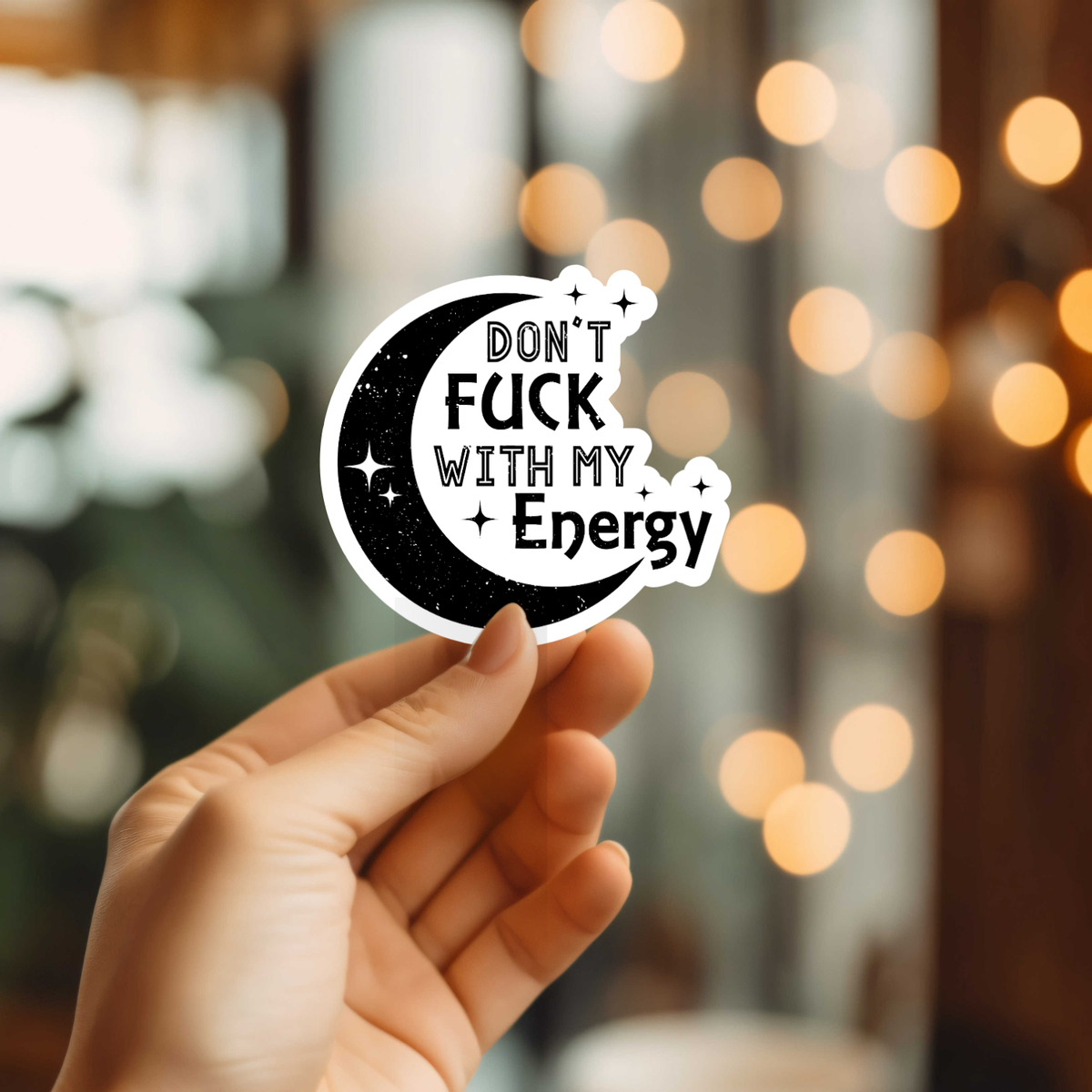 Funny Don't F*ck With My Energy Vinyl Sticker