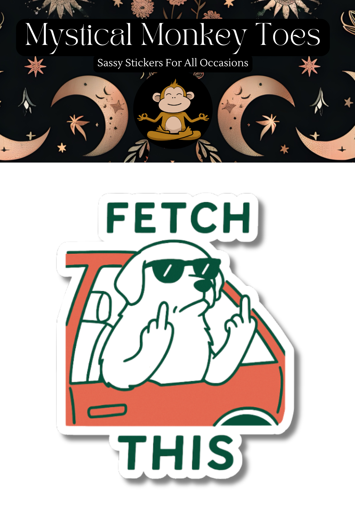 Funny Fetch This Vinyl Sticker