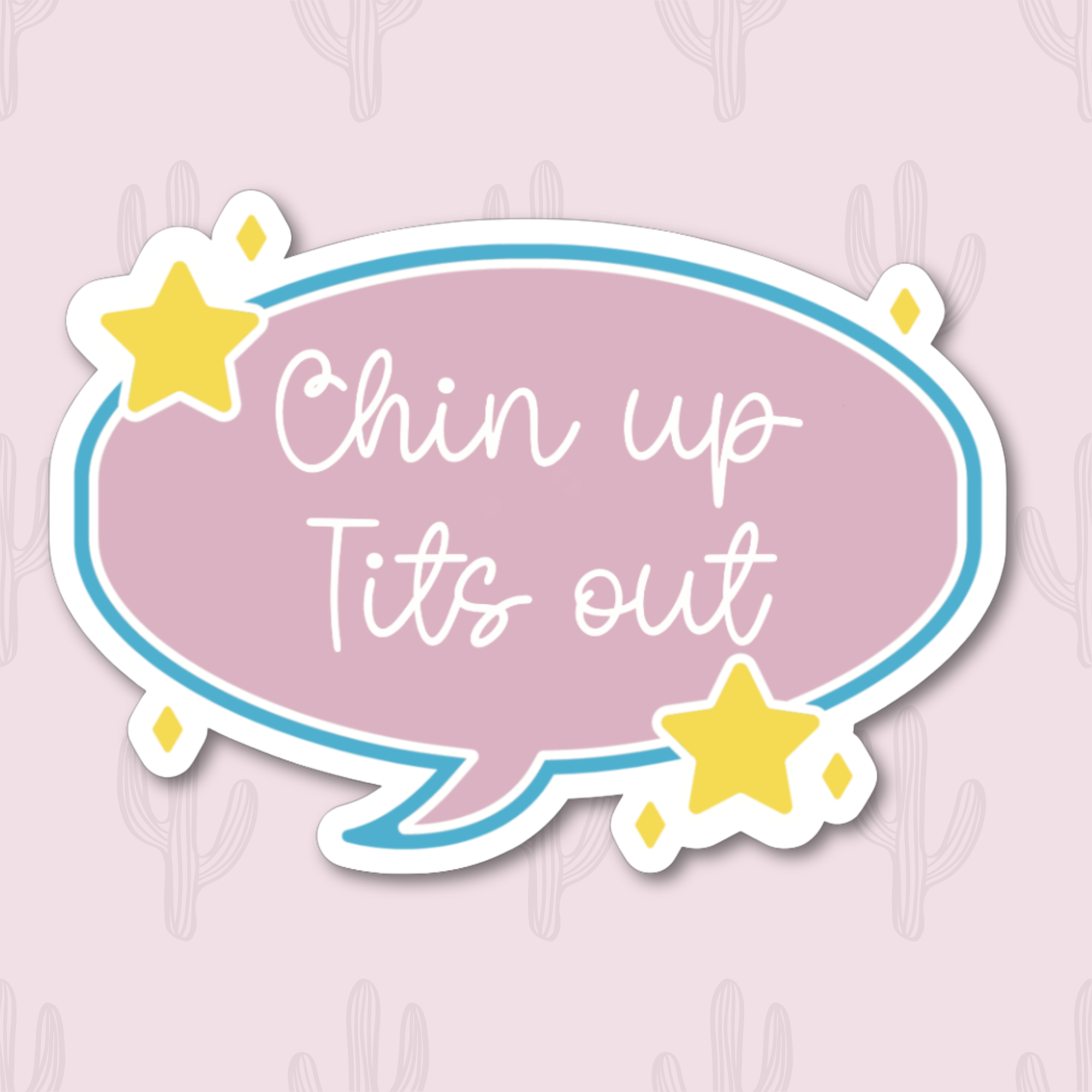 Chin Up Sticker, Motivational Sticker, Positive Sticker: Unpackaged