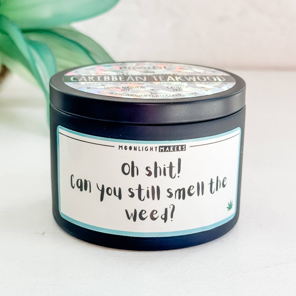 Funny Candle - Can You Still Smell the Weed? - 8oz, 100% Soy