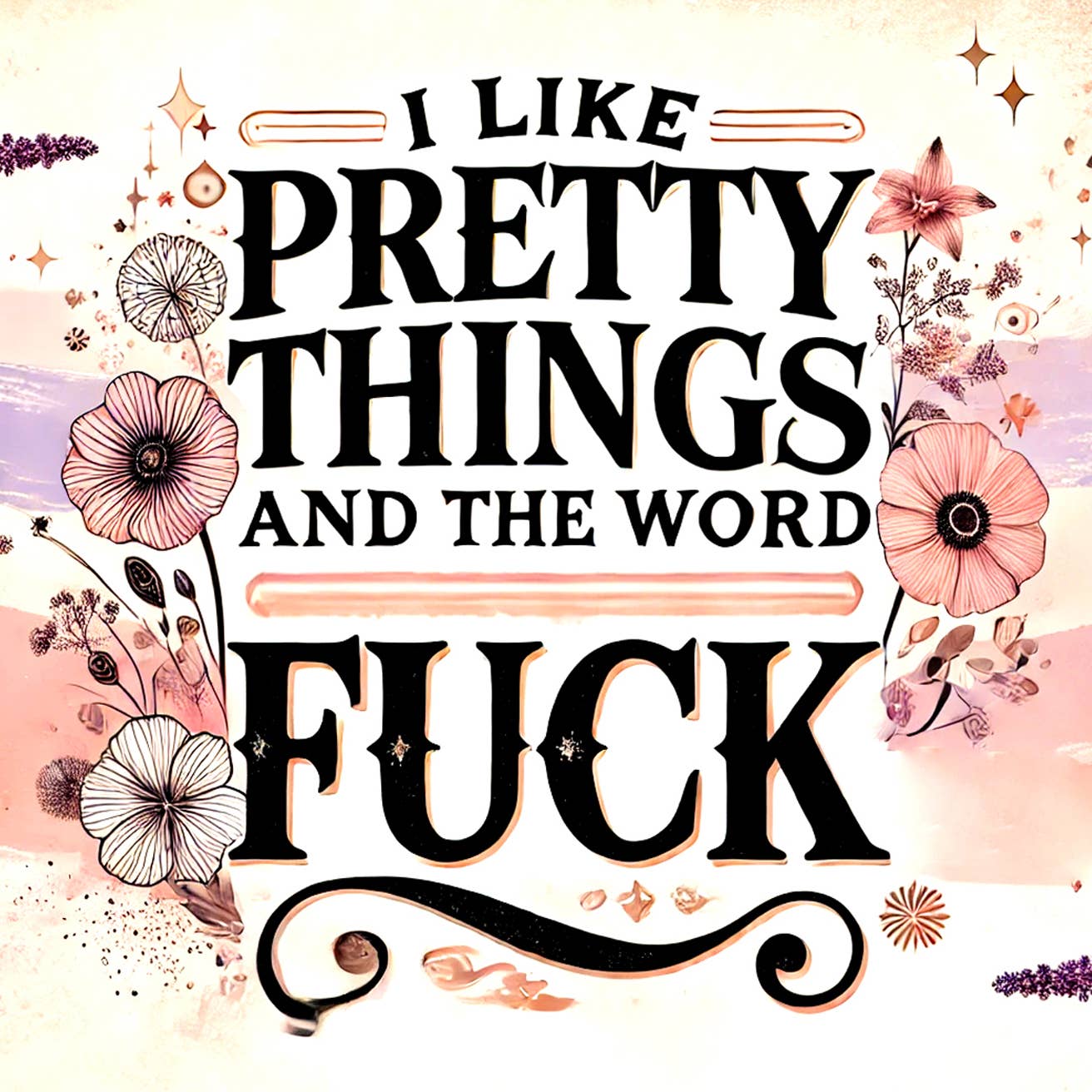 Pretty things