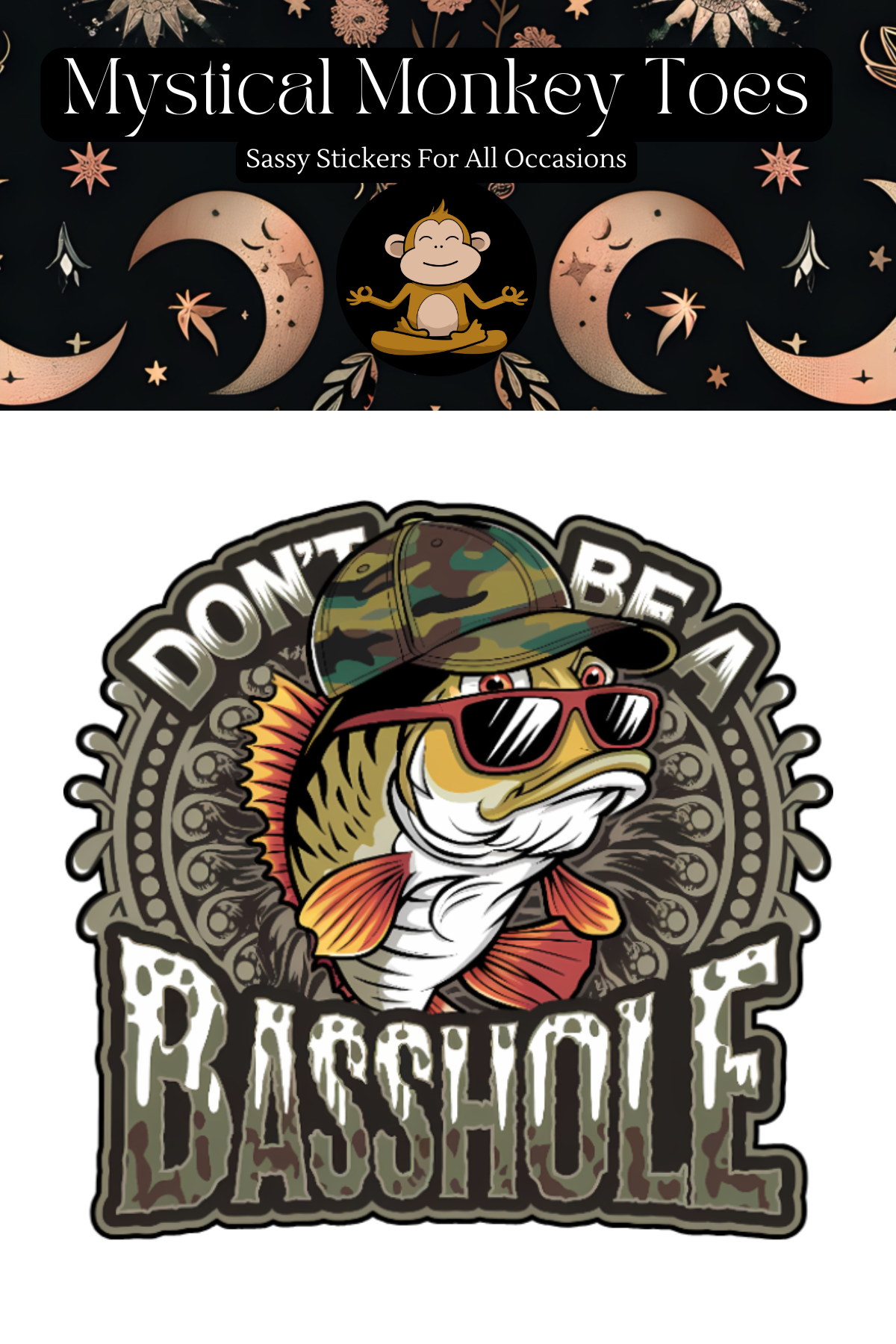 Don't Be A Basshole Vinyl Sticker