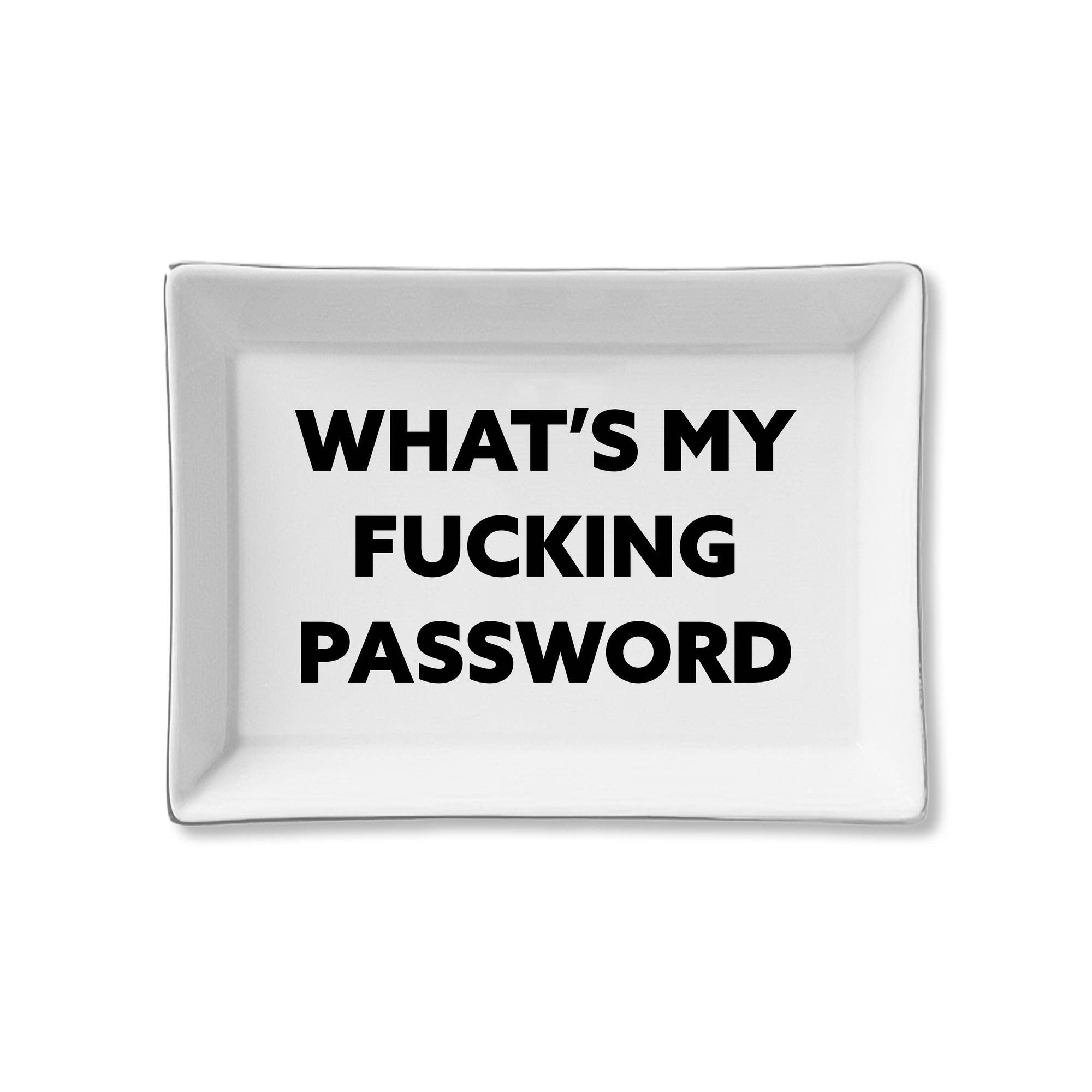 Ceramic Tray- What is My F Password