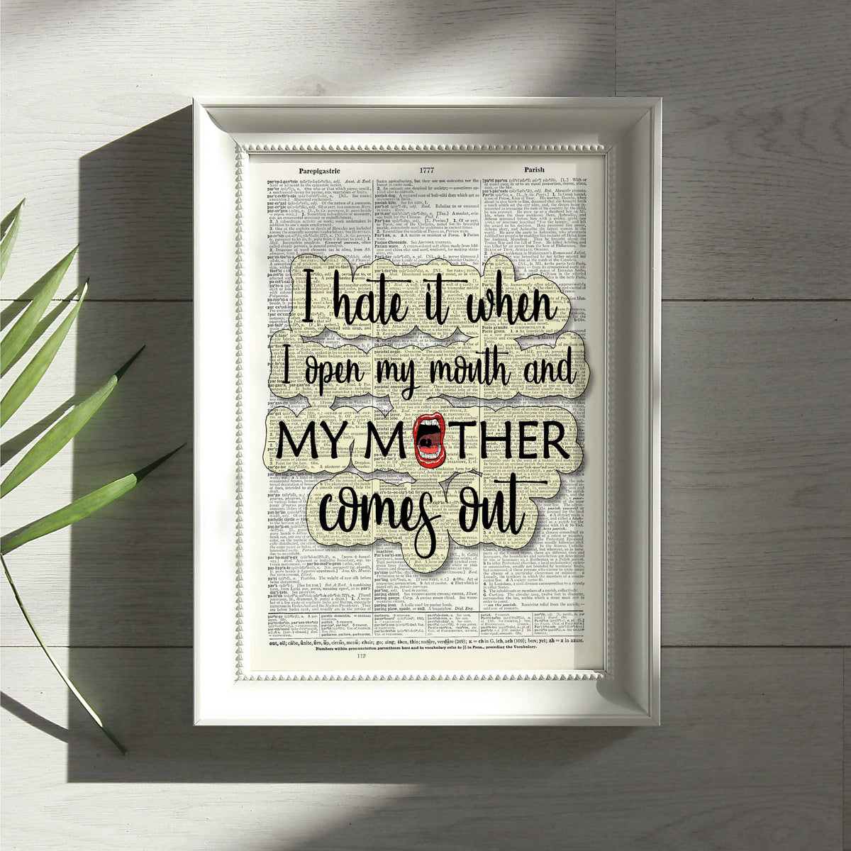 Art Print | Dictionary Page | Vintage | I Hate it When