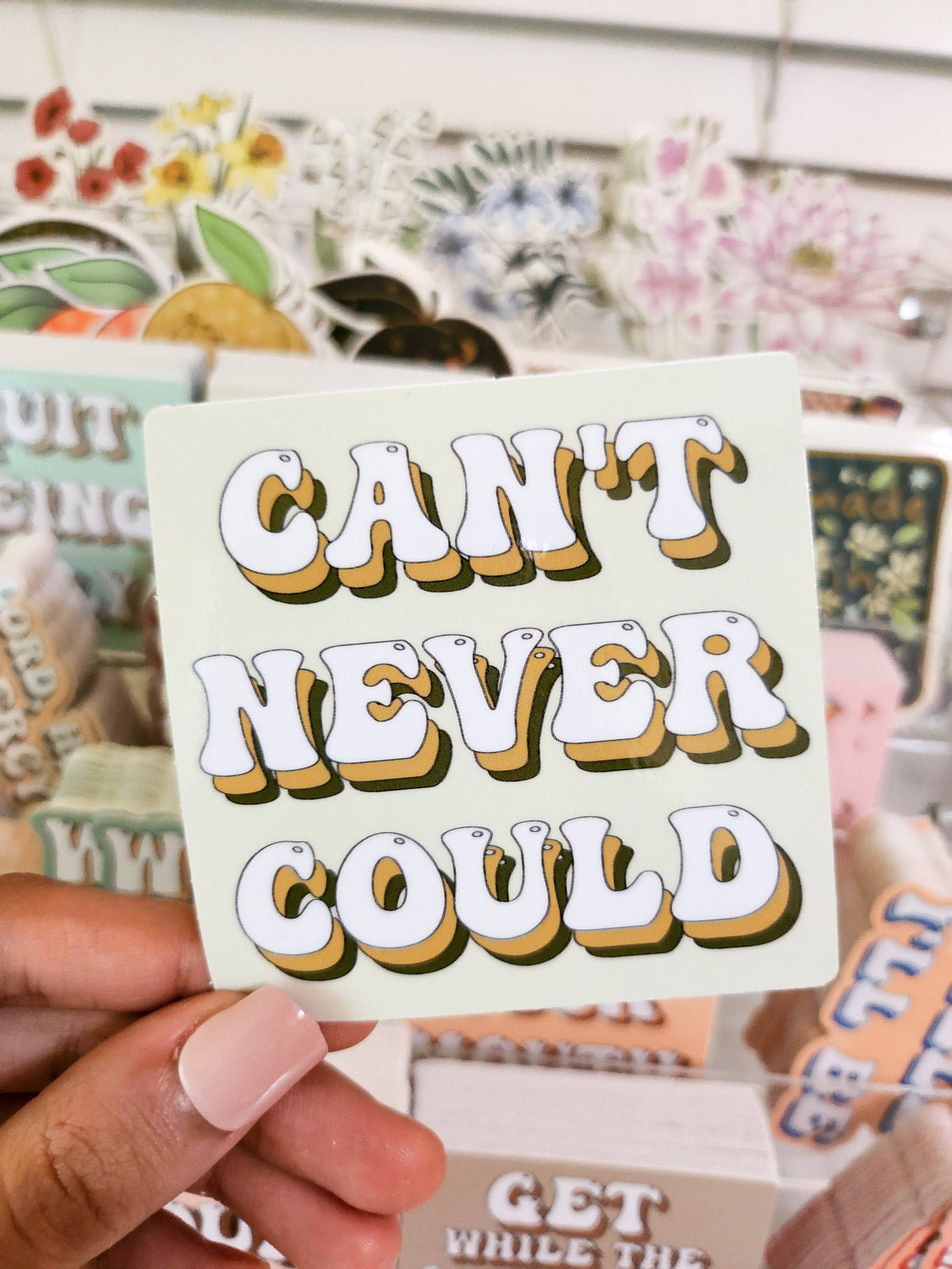 Can&#39;t Never Could Sticker, Vinyl, 3 x 3in | Southern Saying